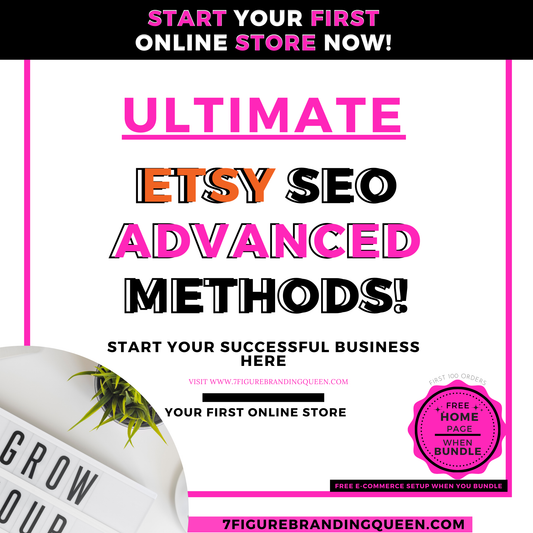 ULTIMATE ETSY SEO ADVANCED METHODS
